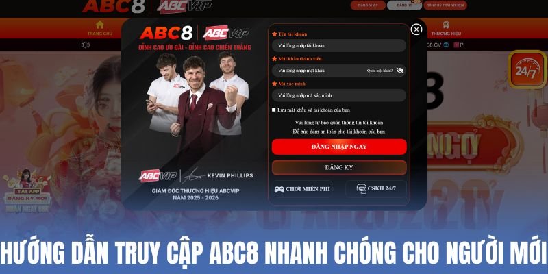 Hướng dẫn truy cập ABC8 nhanh chóng cho người mới  